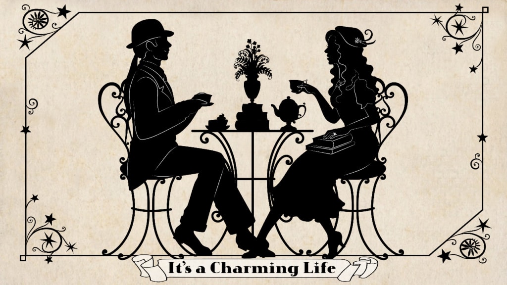 It's a Charming Life - Tea for two - Teatime