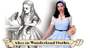 Book inspired outfits - Lewis Carroll's Alice in Wonderland
