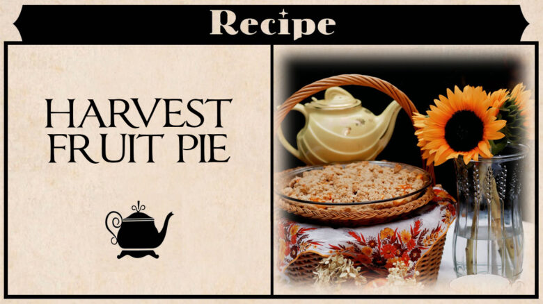 Harvest Fruit Pie - Easy fall recipe - Cottagecore