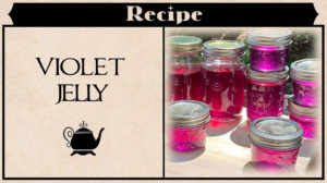 COLORFUL VIOLET JELLY | Inviting Nature On Your Scone