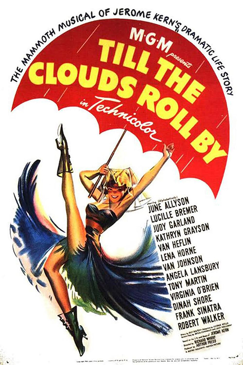 Till the Clouds Roll by 1947 - Movie Poster
